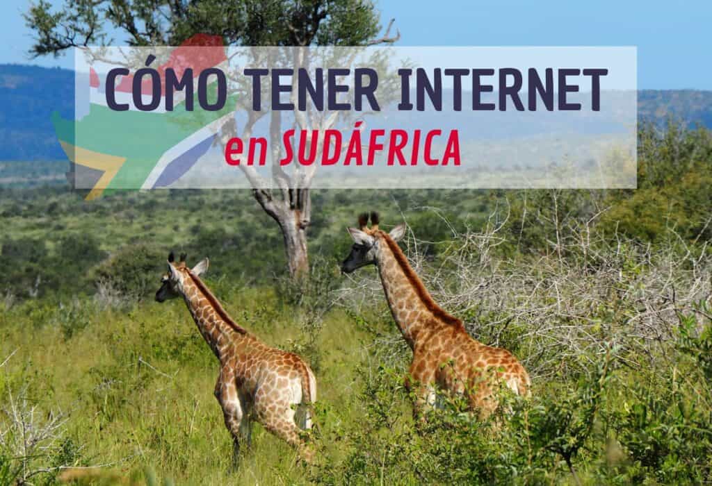 como tener internet en Sudafrica